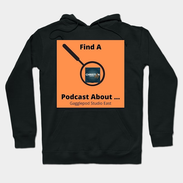 Find A Podcast About Reviews ChristianAF Podcast Hoodie by Find A Podcast About